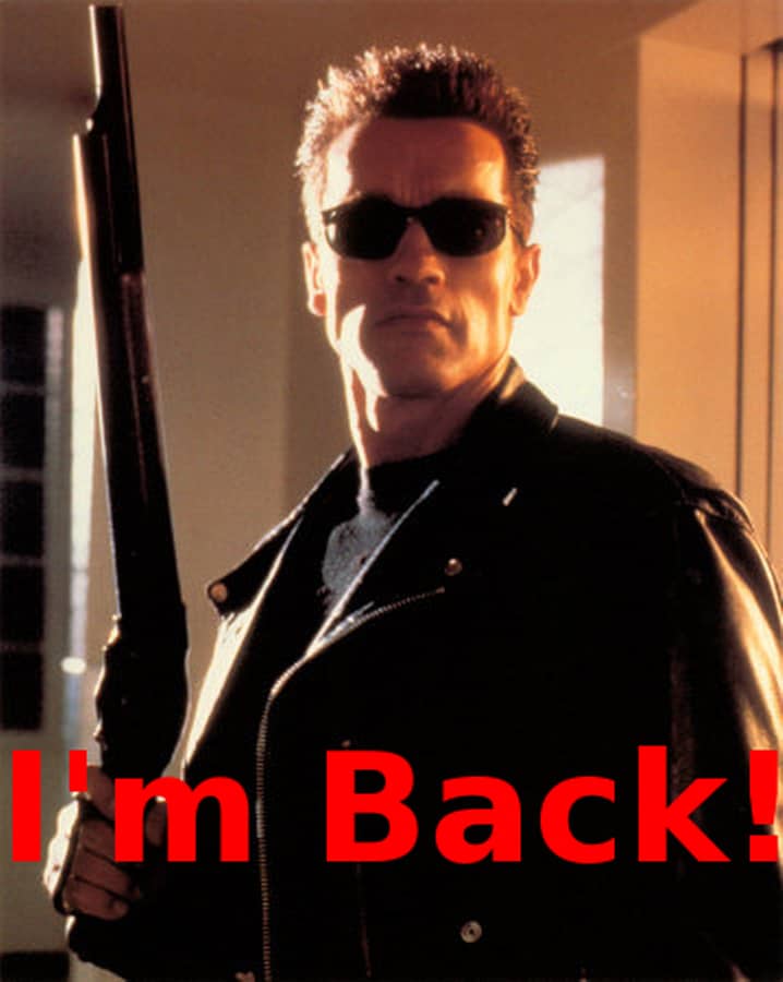 terminator im back